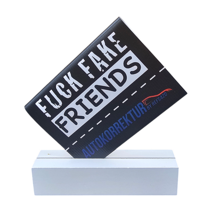 Fuc* fake friends Carflag