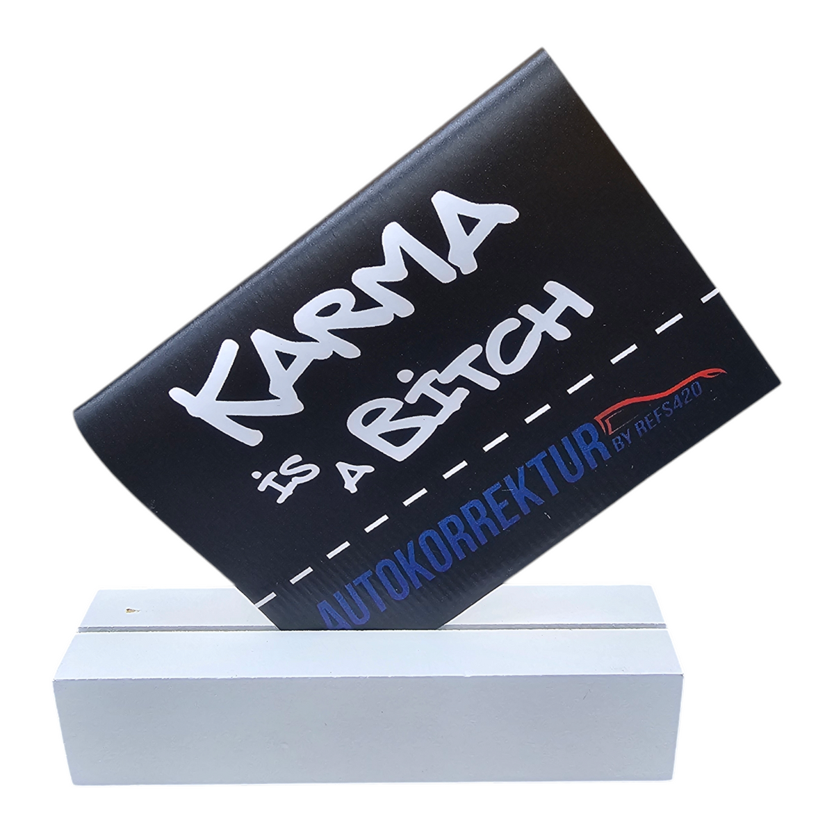 Karma is a Bitch Carflag – Bild 2